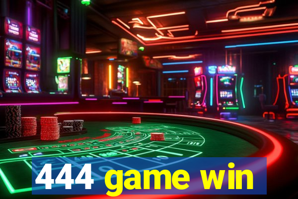 444 game win